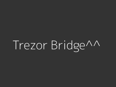 Trezor Bridge Mirror Design